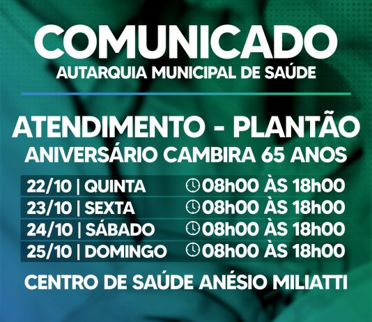 Autarquia Municipal de Saúde de Cambira terá atendimento em regime de plantão durante as comemorações dos 65 anos do município
